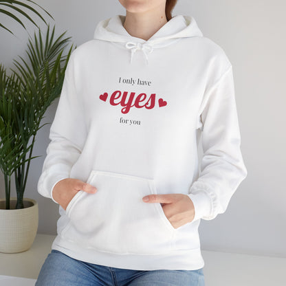 Sweatshirt à capuche only have eyes for you